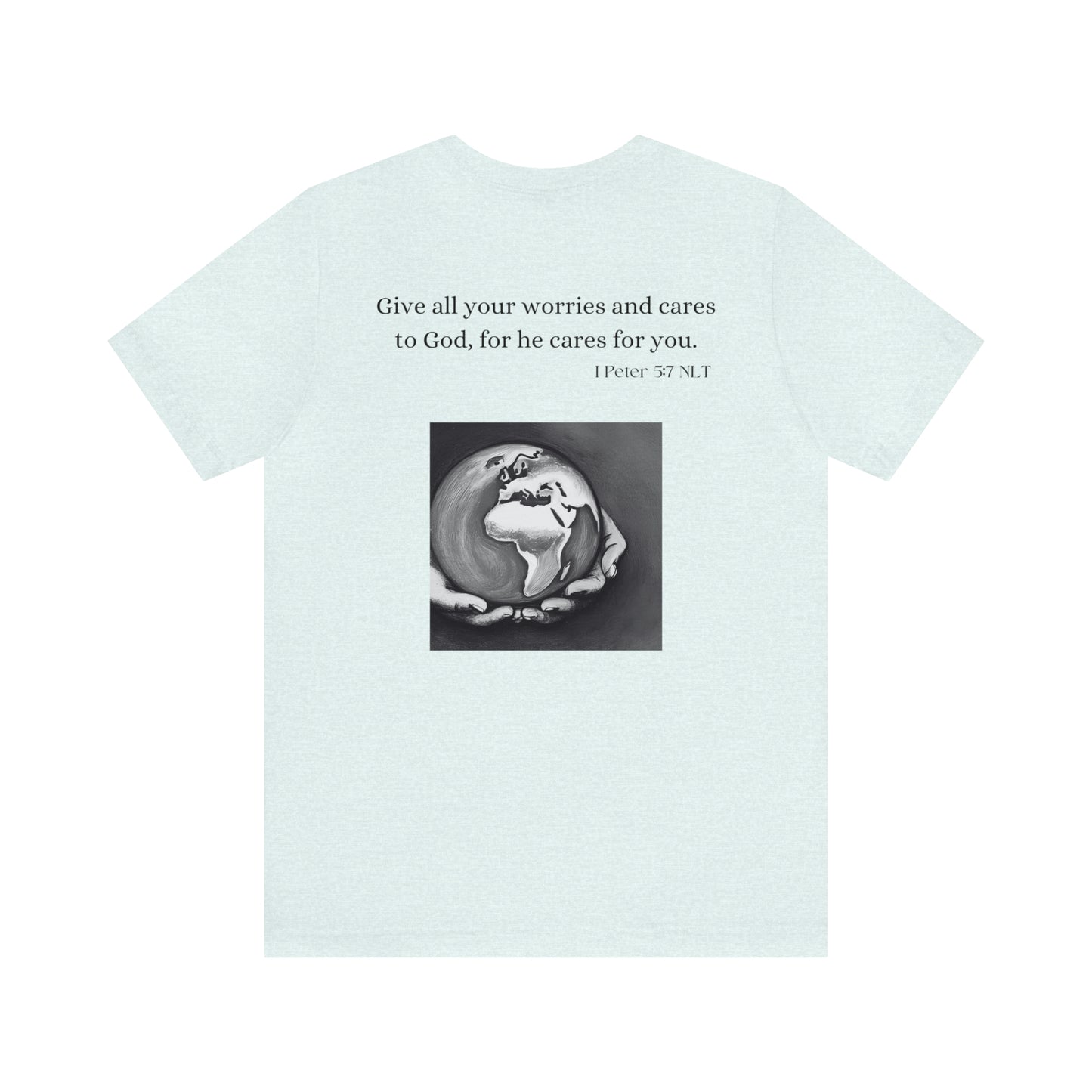 Give All Your Worries to God - Short Sleeve Tee US