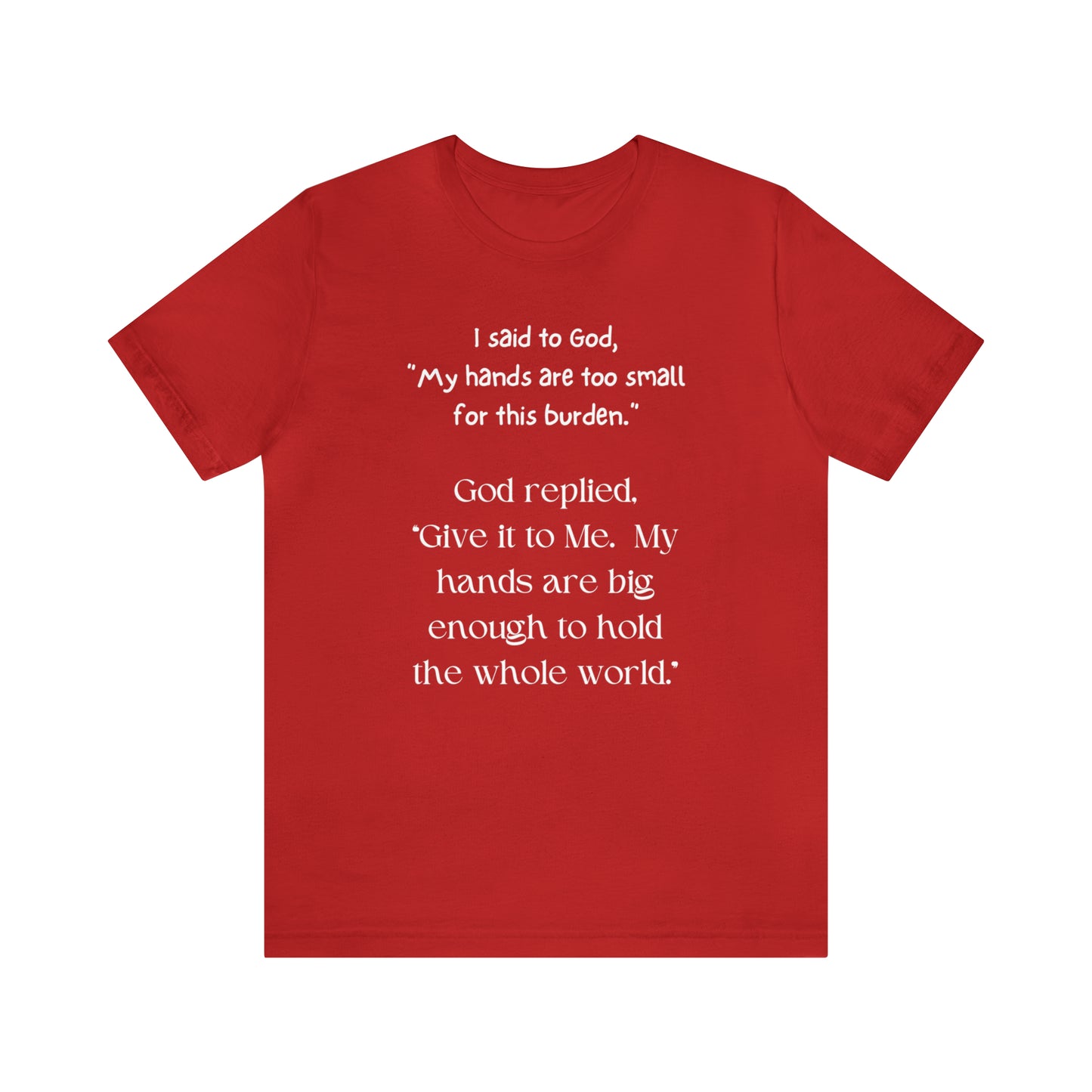 Give All Your Worries to God - Short Sleeve Tee US