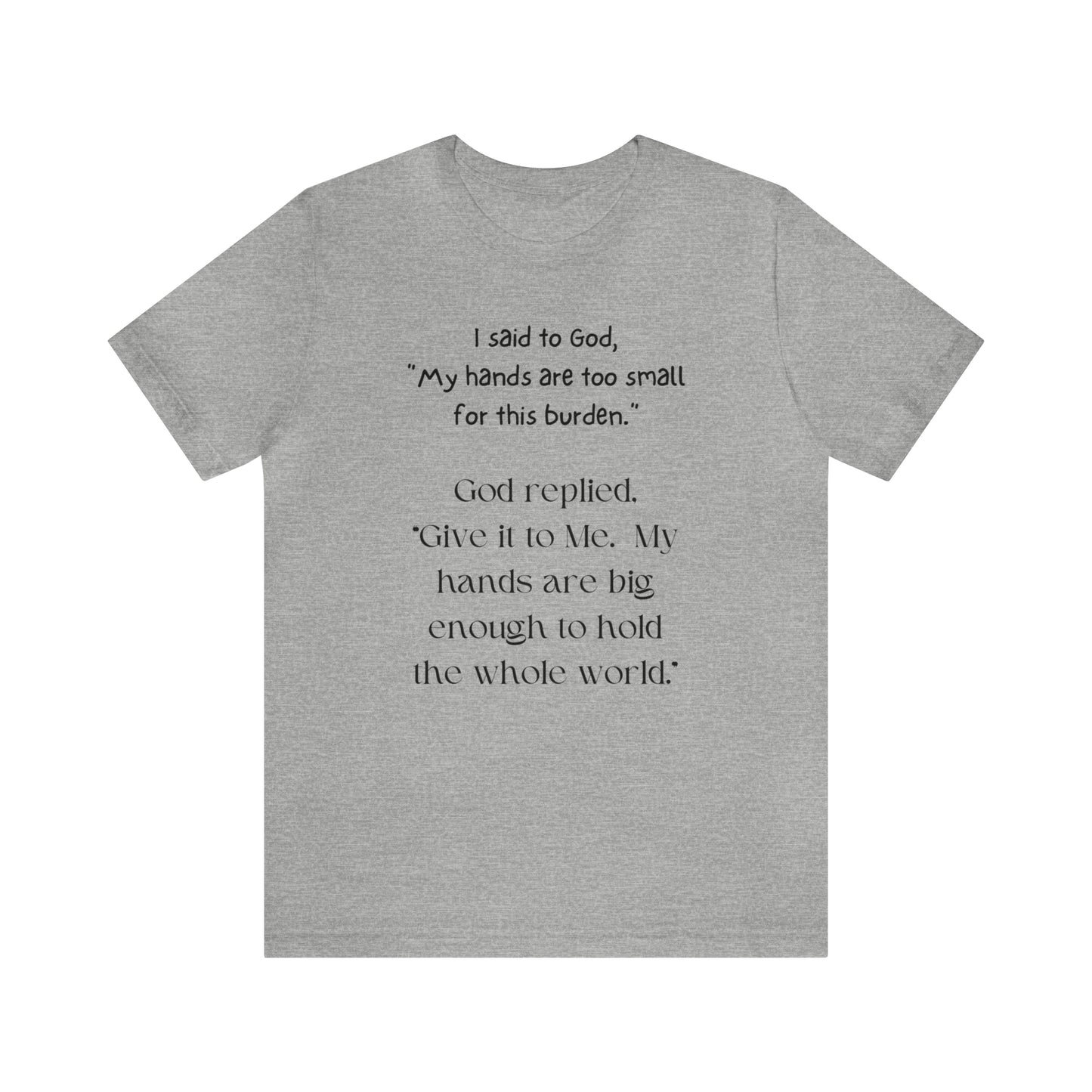Give All Your Worries to God - Short Sleeve Tee US