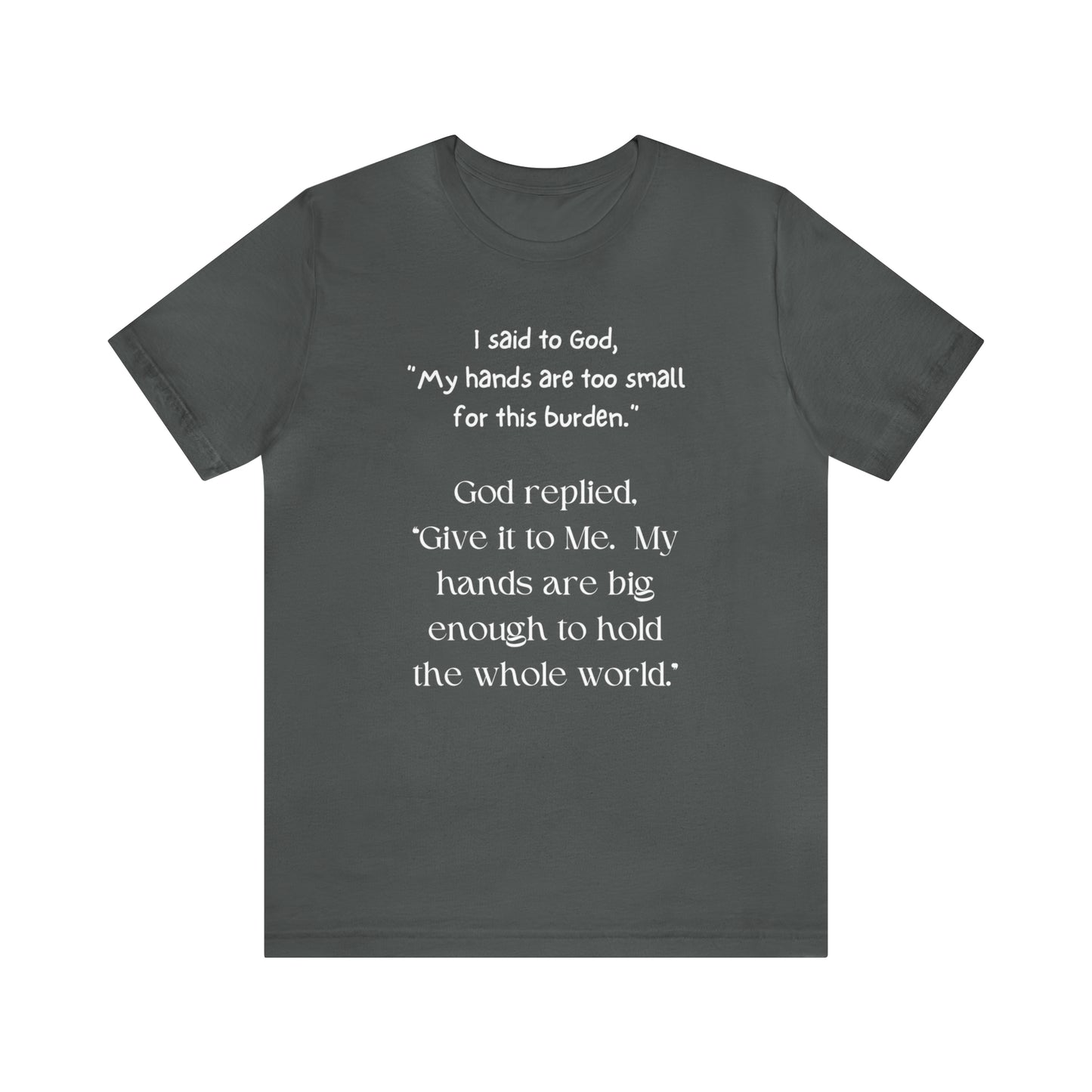 Give All Your Worries to God - Short Sleeve Tee US