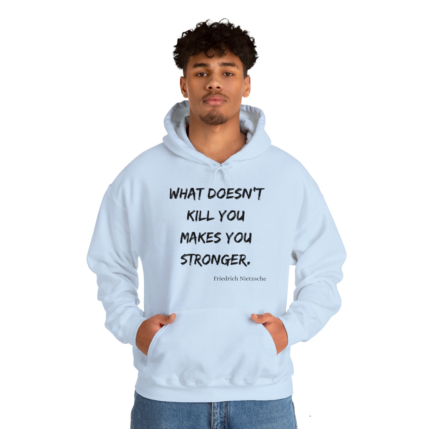 What Doesn't Kill You - Hooded Sweatshirt US