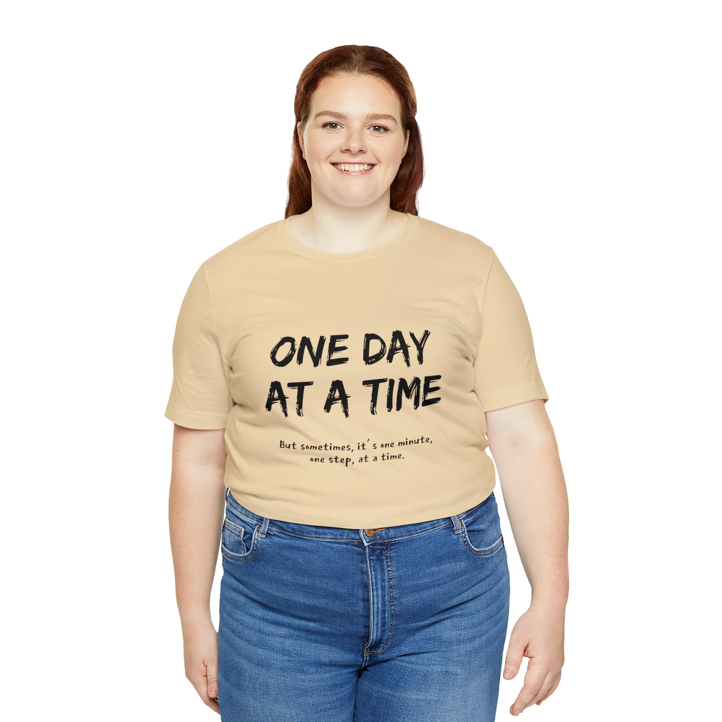 One Day At A Time - Short Sleeve Tee US