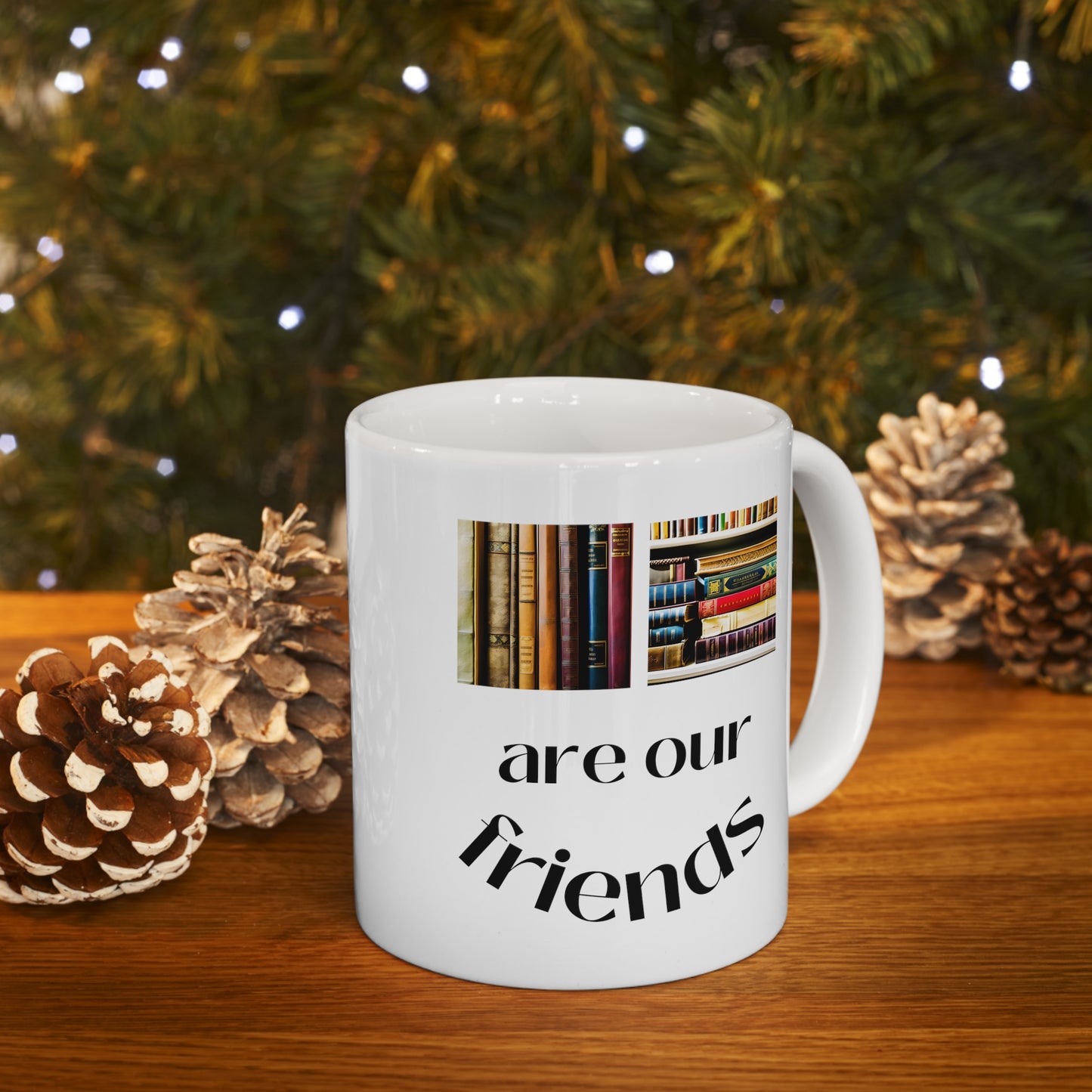 Books Are Our Friends #1 - Ceramic Mug US