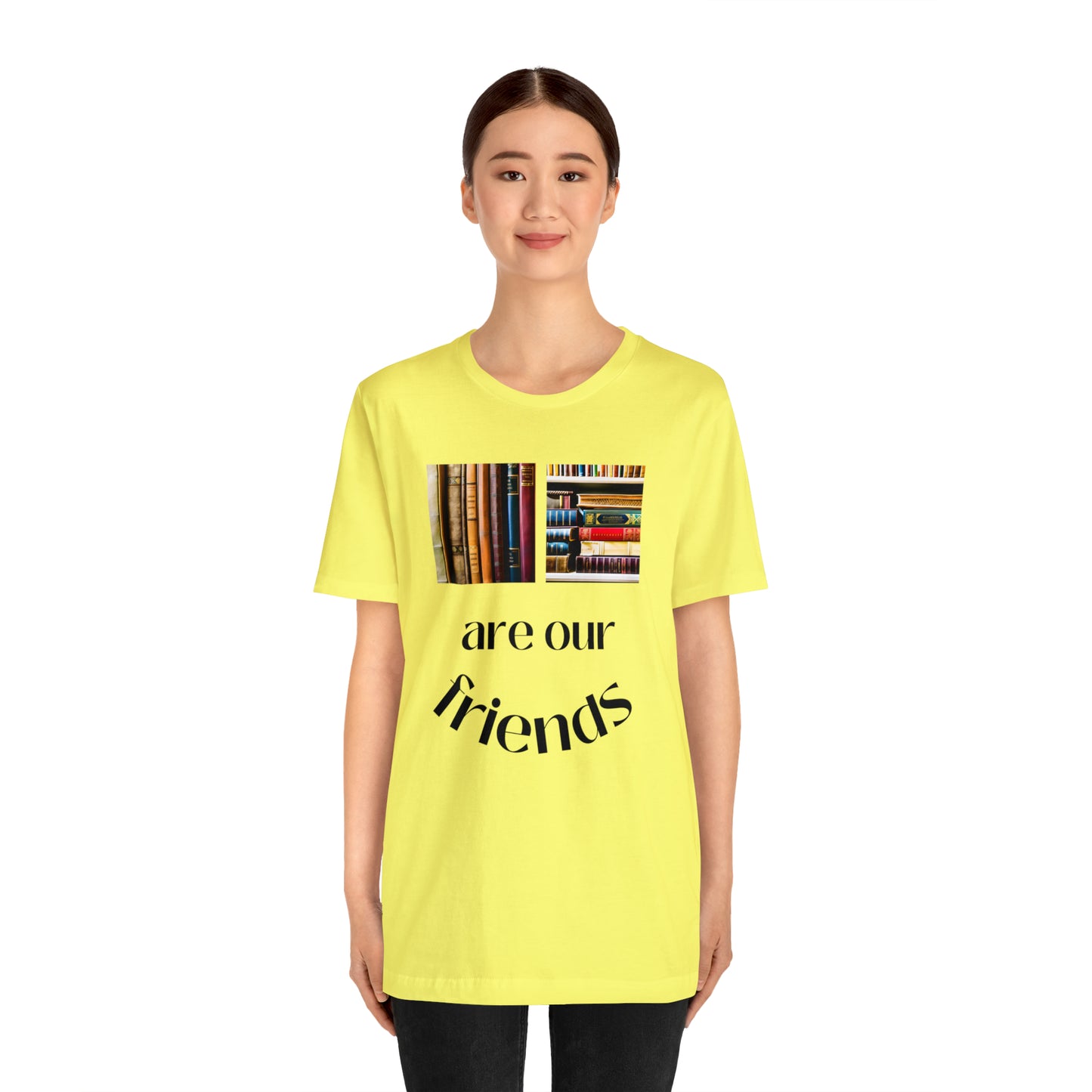 Books Are Our Friends #1 - Short Sleeve Tee US