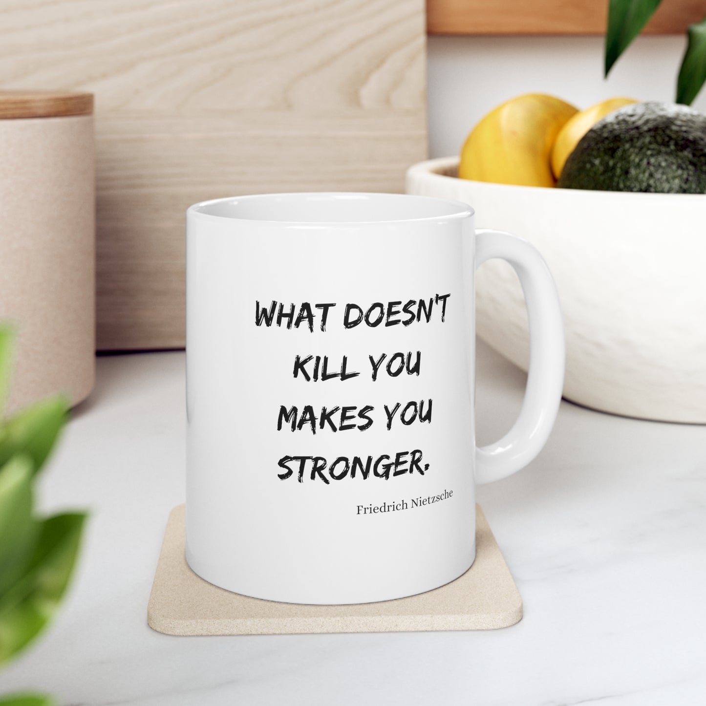 What Doesn't Kill You - Ceramic Mug US