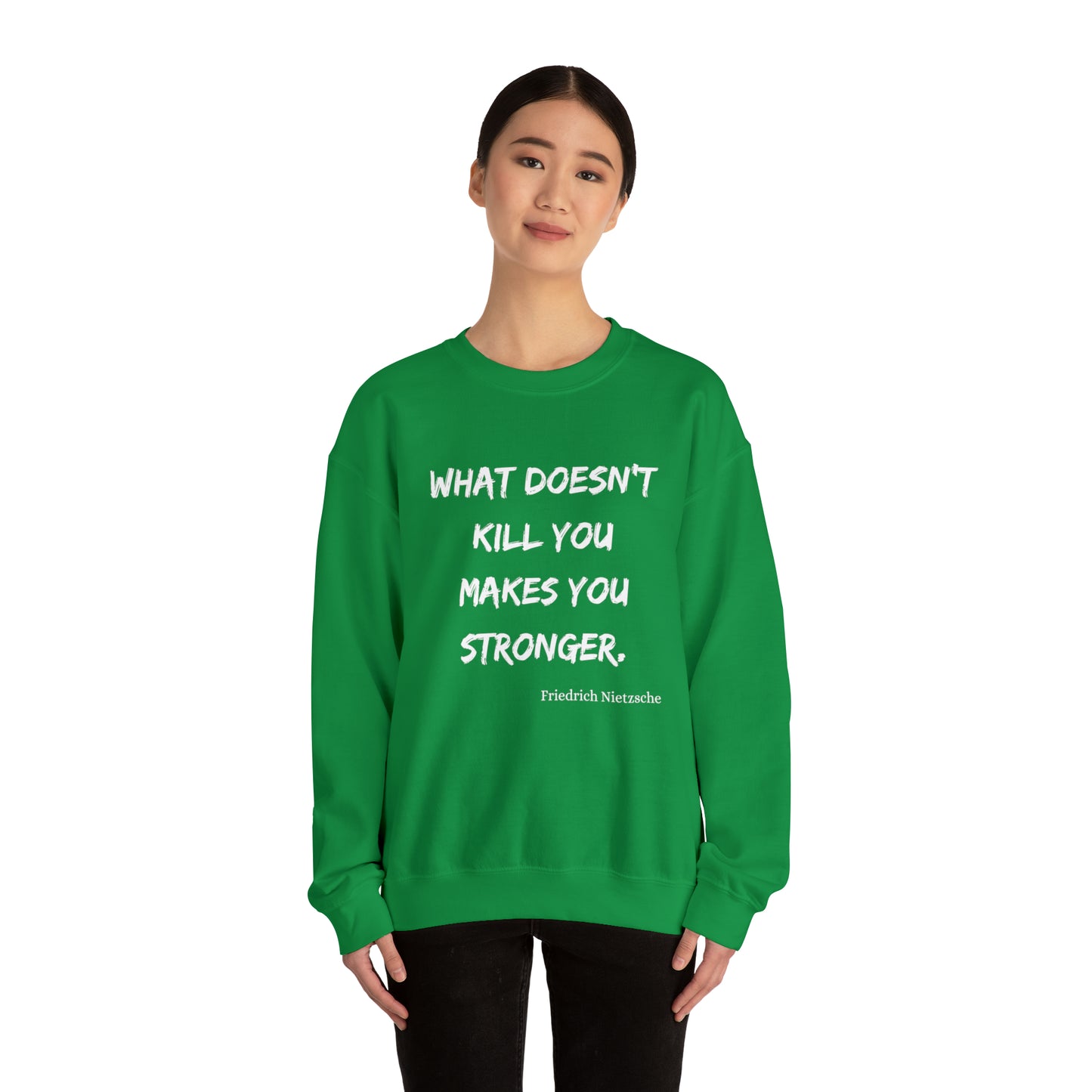 What Doesn't Kill You - Crewneck Sweatshirt US