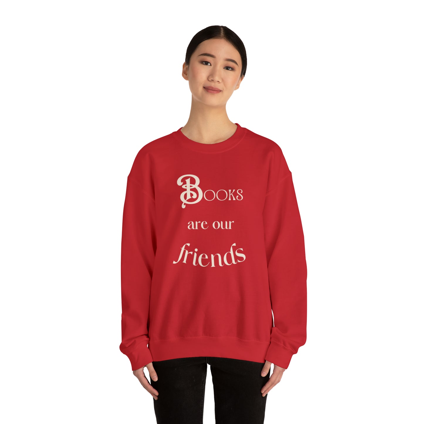 Books Are Our Friends #2 - Crewneck Sweatshirt US