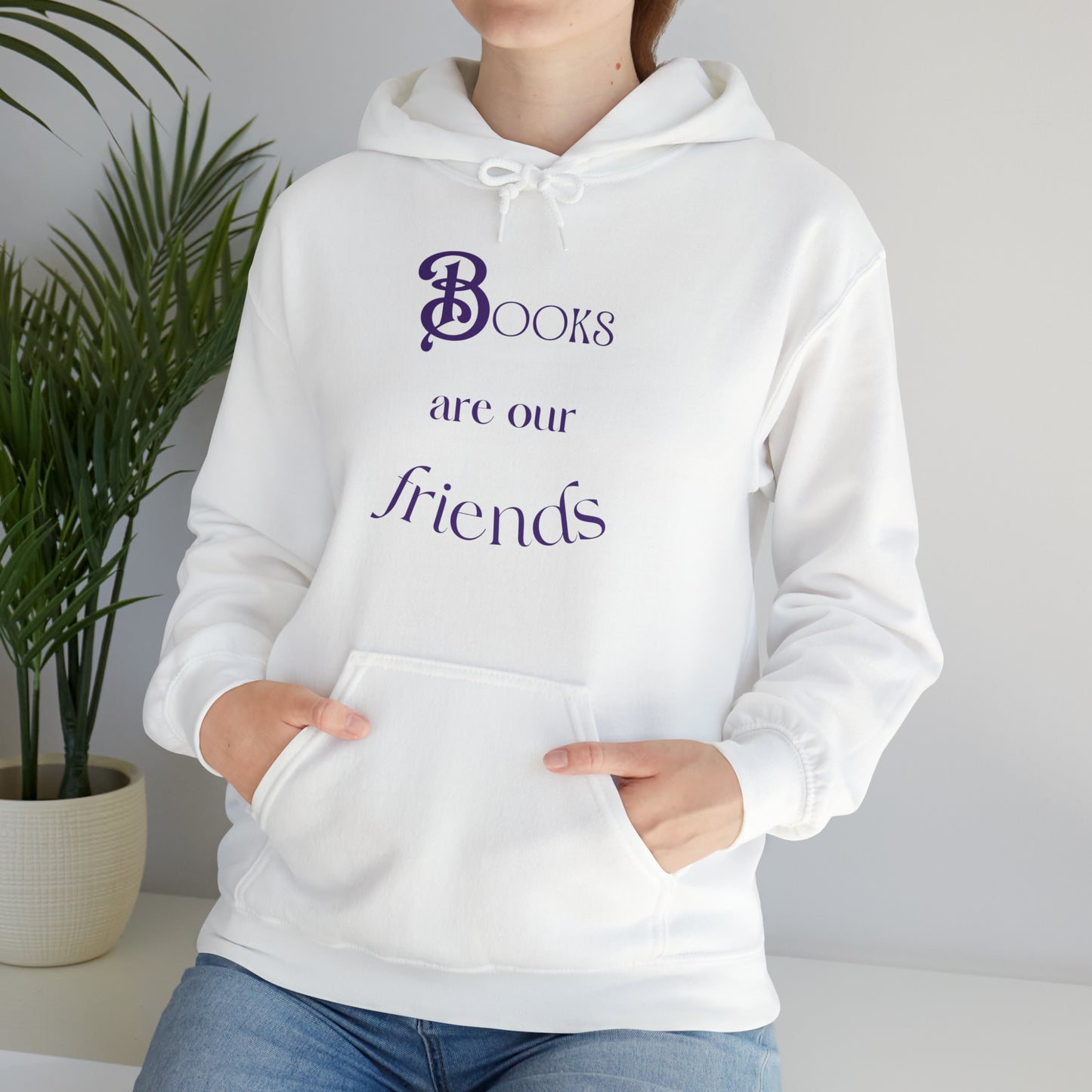 Books Are Our Friends #2 - Hooded Sweatshirt US