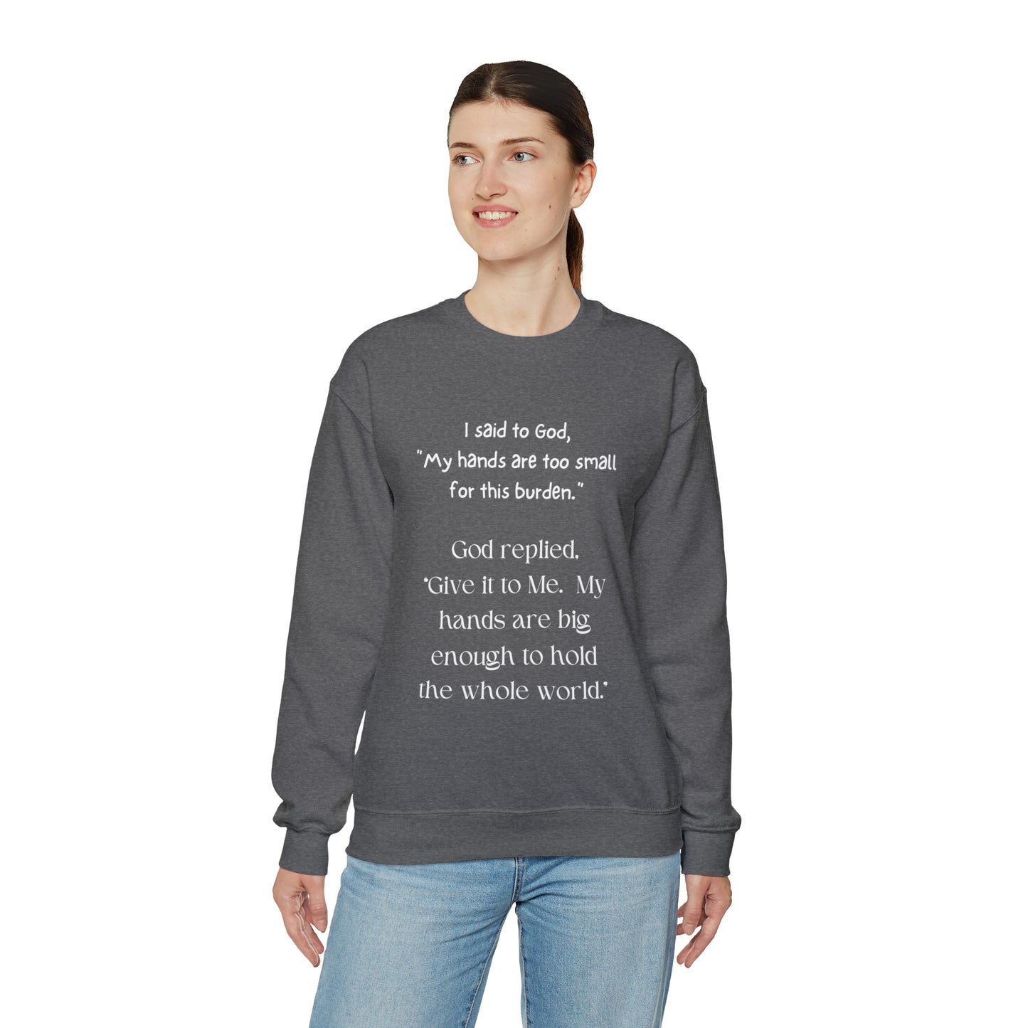 Give All Your Worries to God - Crewneck Sweatshirt US