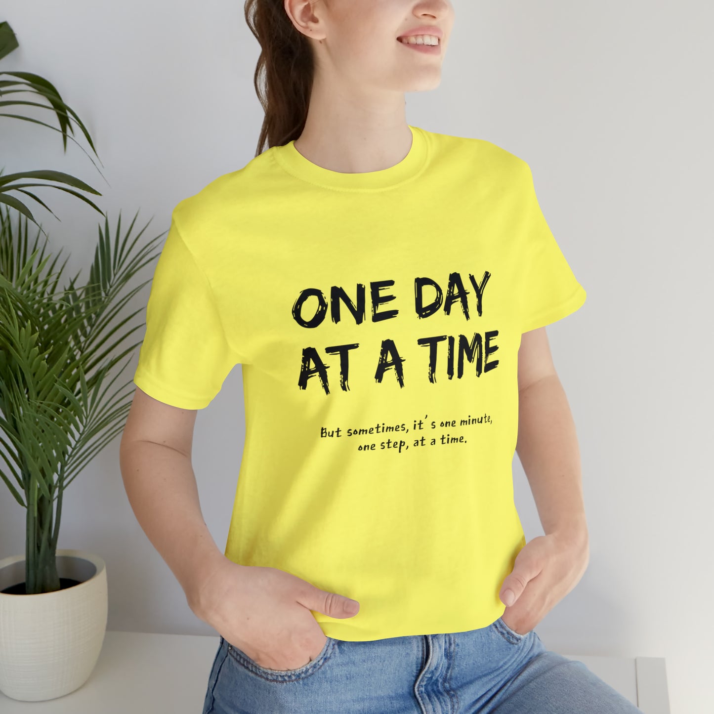 One Day At A Time - Short Sleeve Tee US