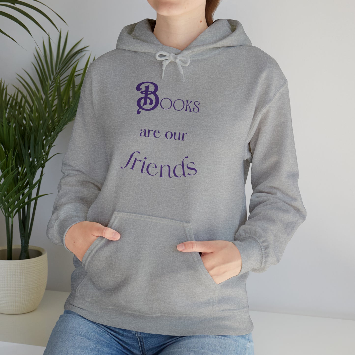 Books Are Our Friends #2 - Hooded Sweatshirt US