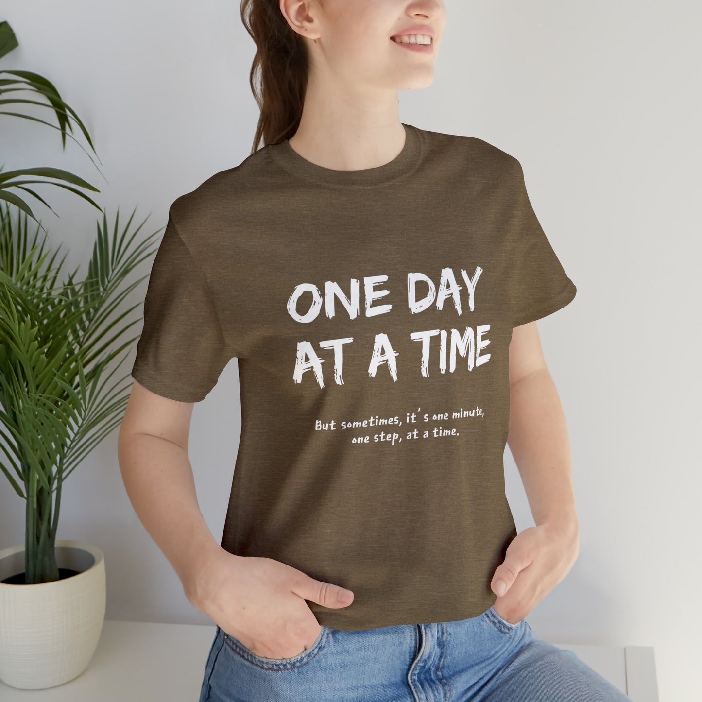 One Day At A Time - Short Sleeve Tee US