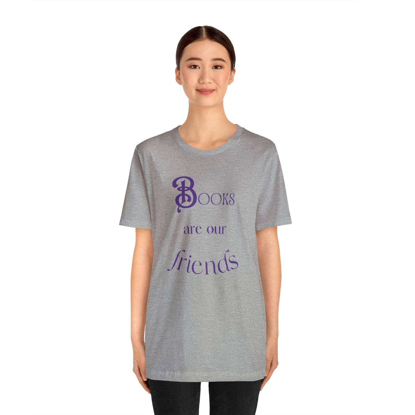 Books Are Our Friends #2 - Short Sleeve Tee US