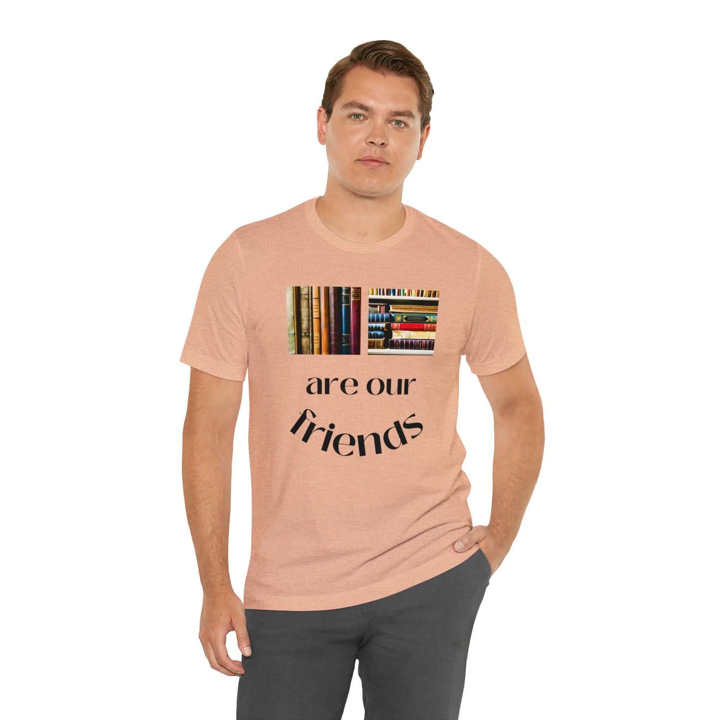 Books Are Our Friends #1 - Short Sleeve Tee US