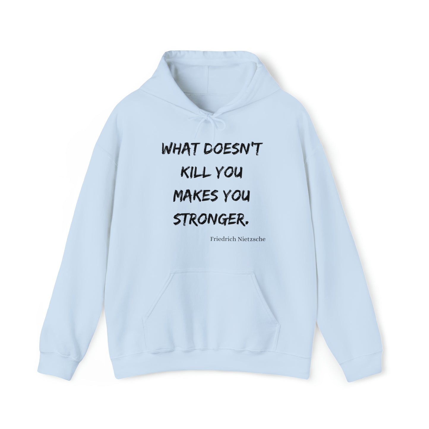 What Doesn't Kill You - Hooded Sweatshirt US