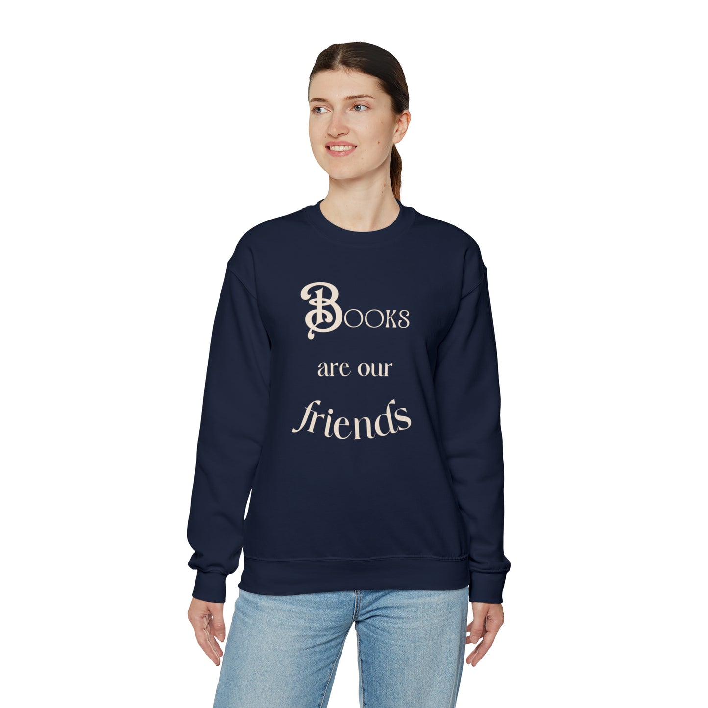 Books Are Our Friends #2 - Crewneck Sweatshirt US