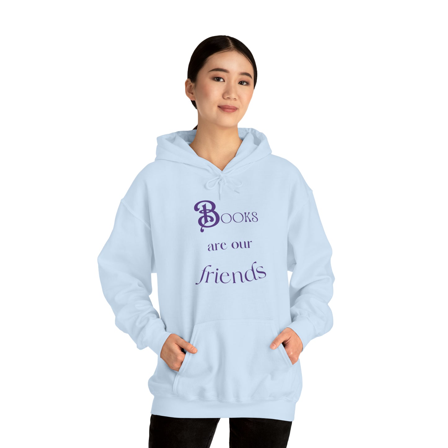 Books Are Our Friends #2 - Hooded Sweatshirt US