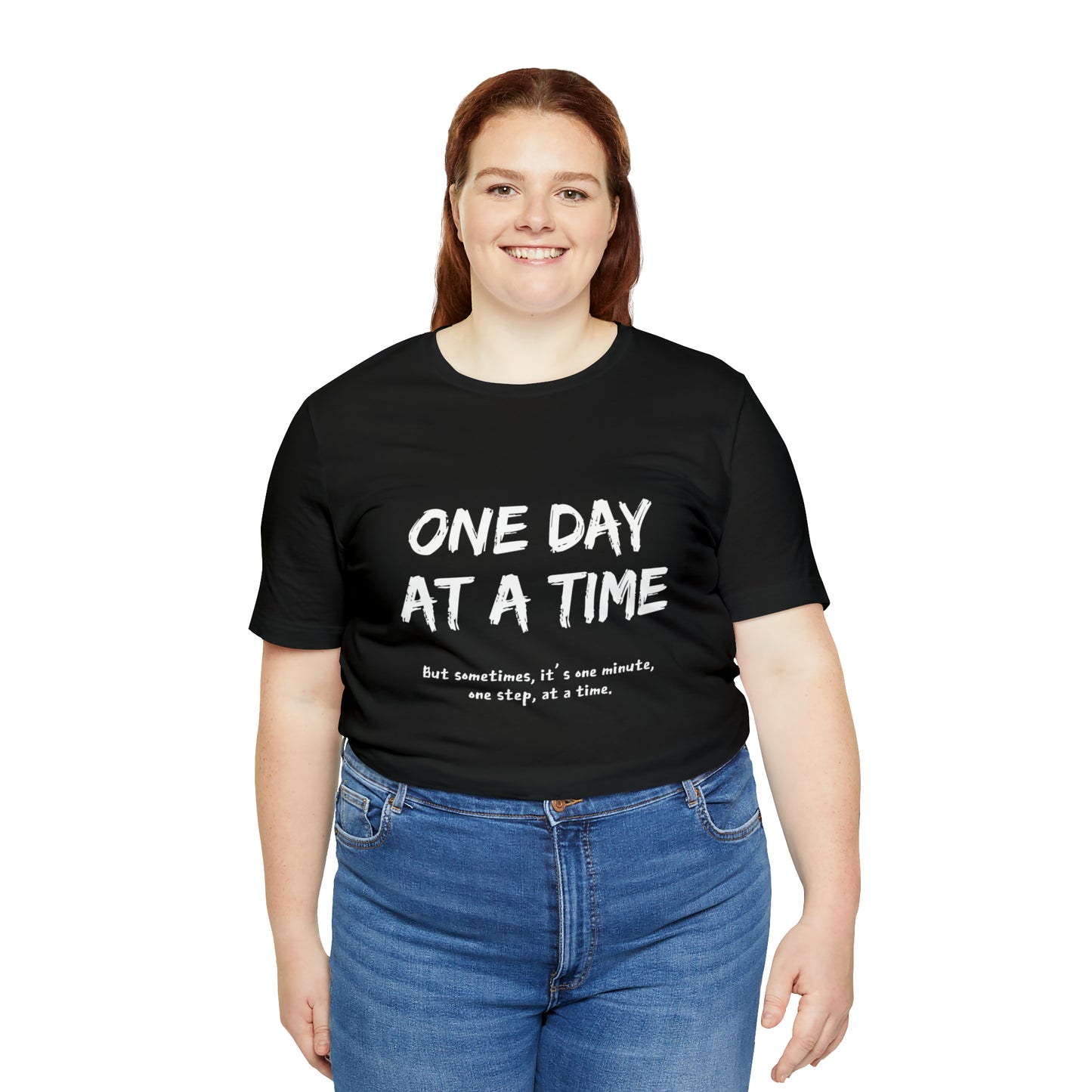 One Day At A Time - Short Sleeve Tee US