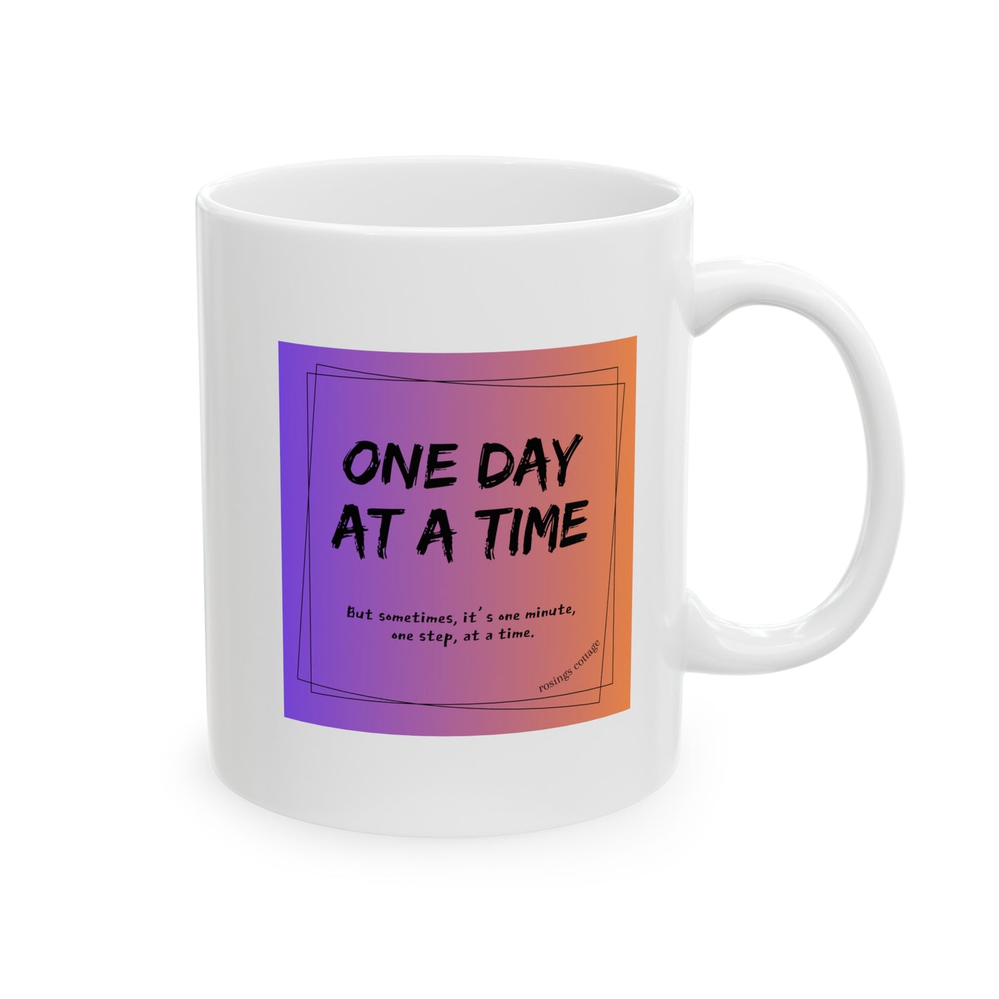 One Day At A Time (colors) - Ceramic Mug US