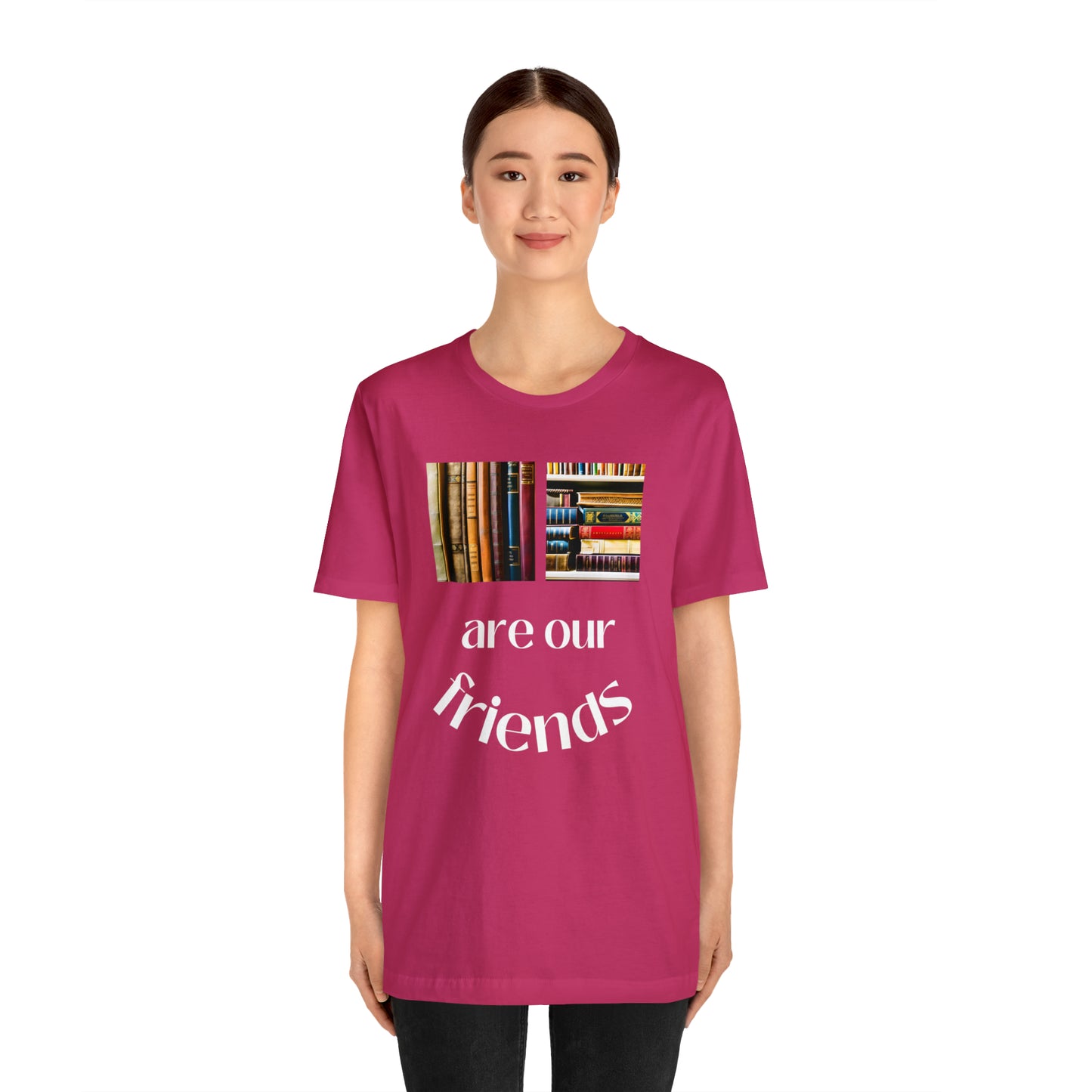 Books Are Our Friends #1 - Short Sleeve Tee US