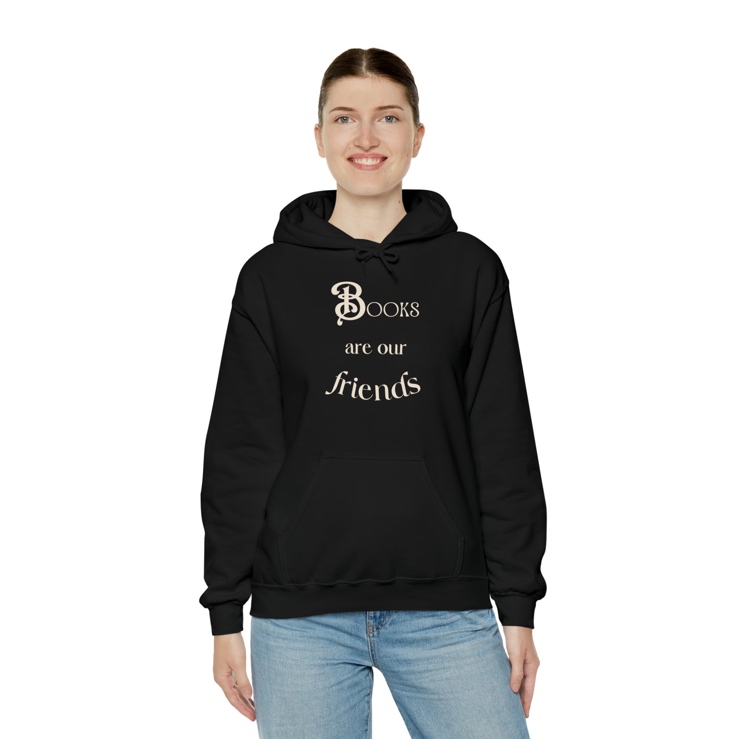 Books Are Our Friends #2 - Hooded Sweatshirt US