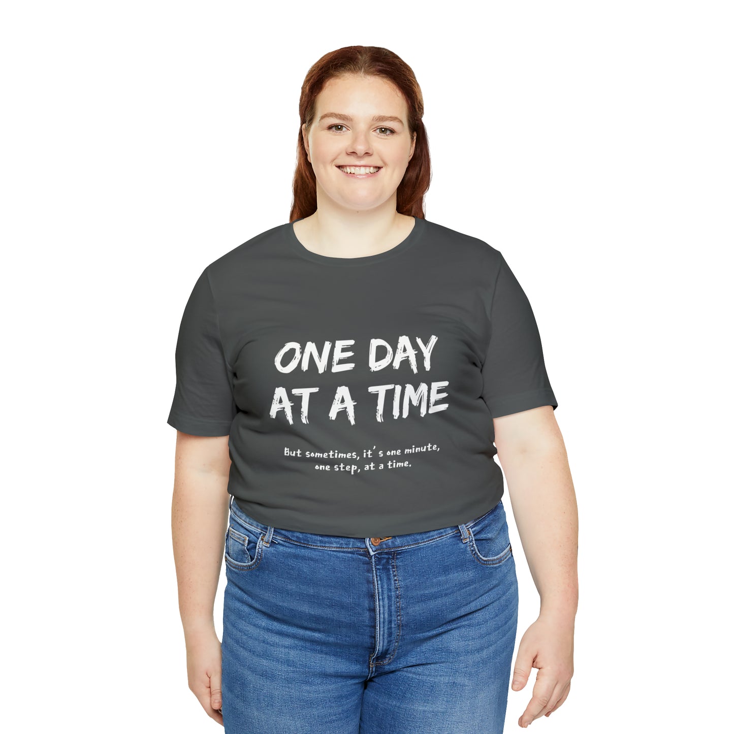 One Day At A Time - Short Sleeve Tee US