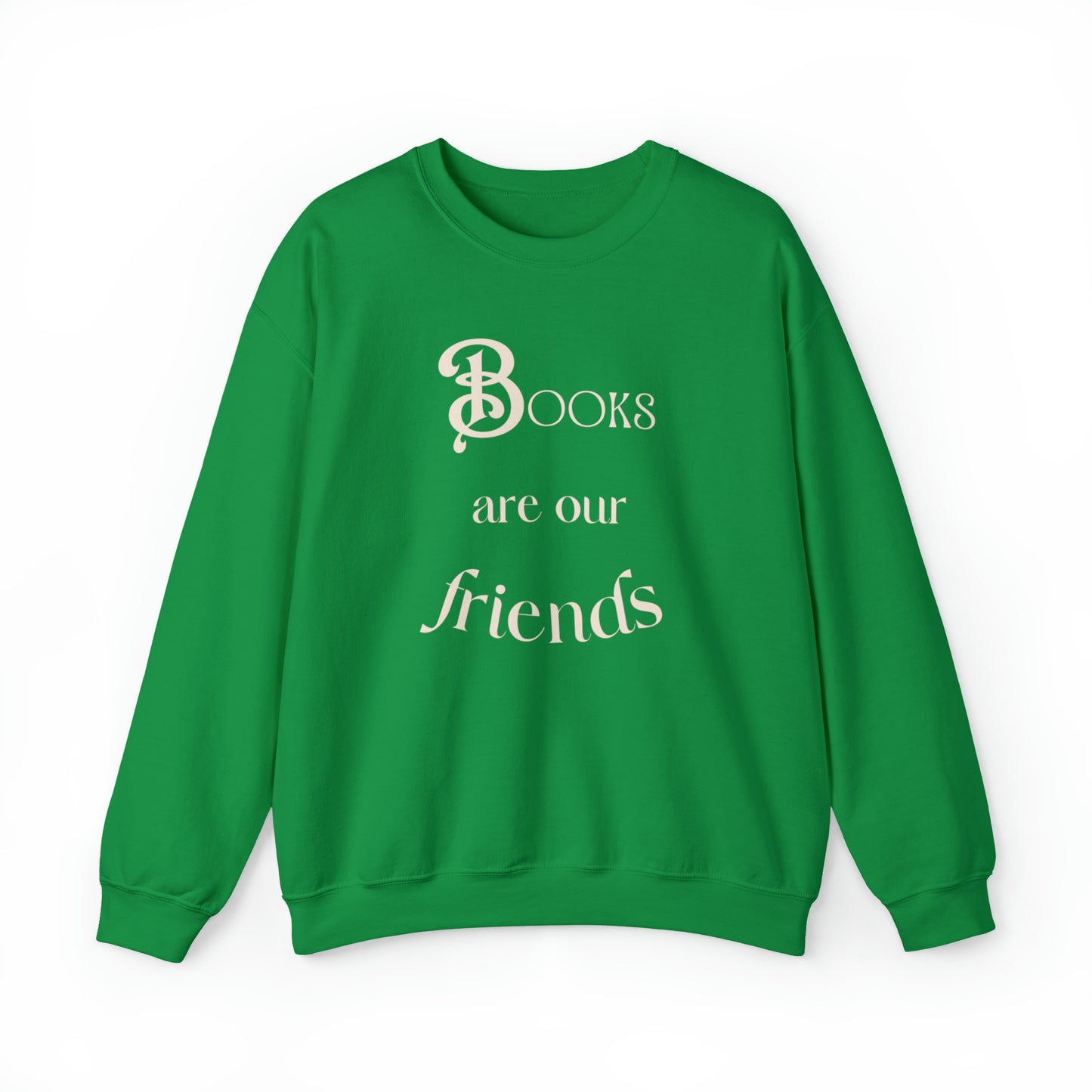 Books Are Our Friends #2 - Crewneck Sweatshirt US