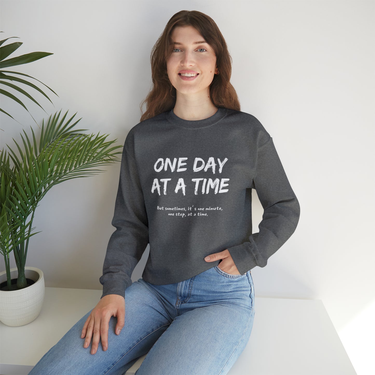 One Day At A Time - Crewneck Sweatshirt US