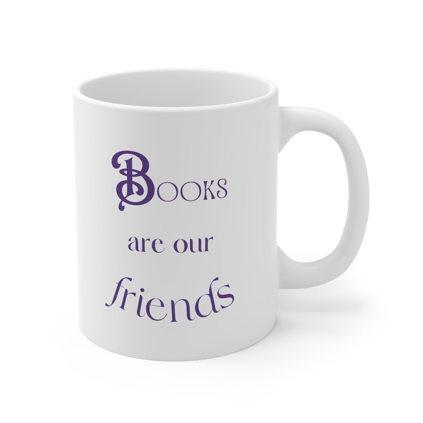 Books Are Our Friends #2 - Ceramic Mug US