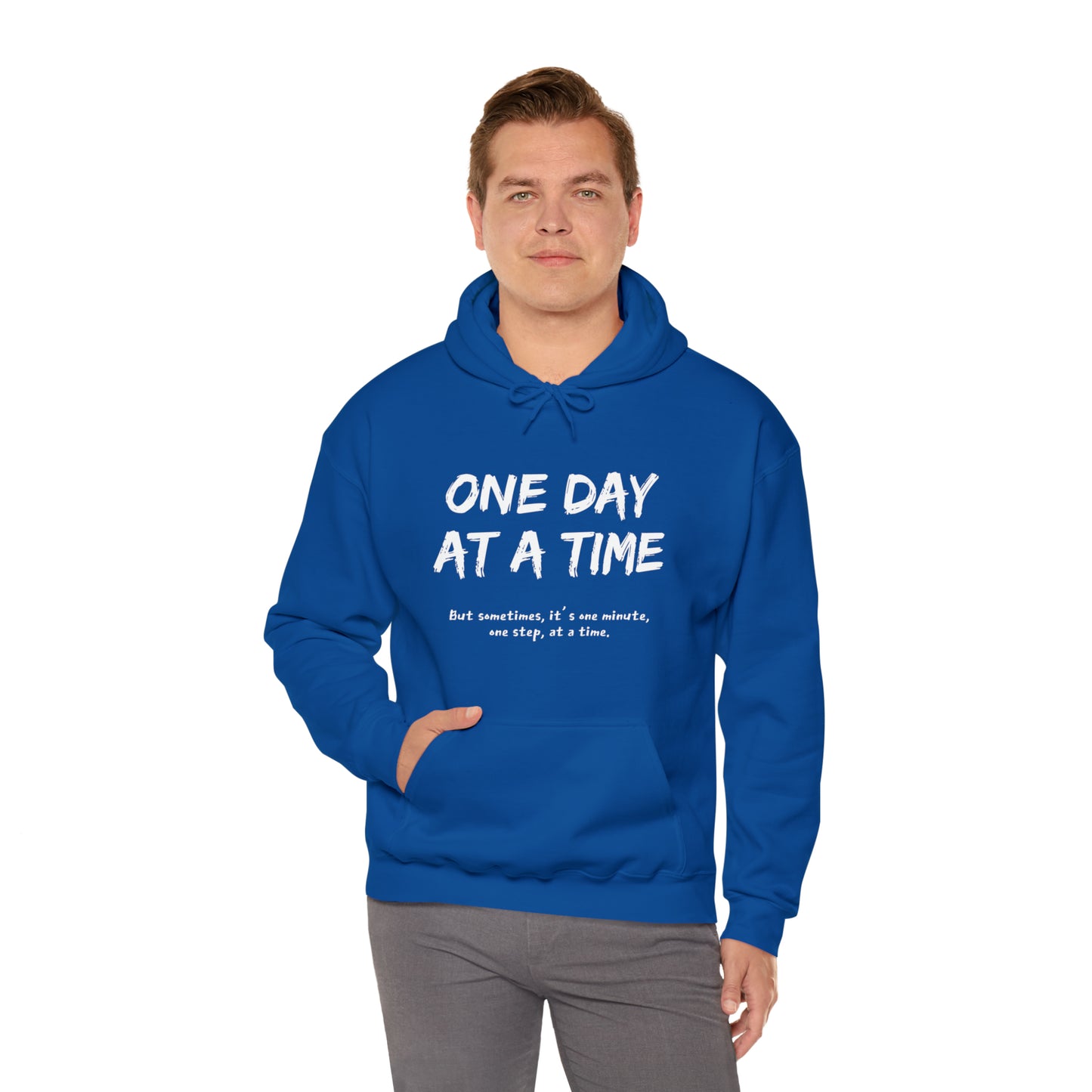 One Day At A Time - Hooded Sweatshirt US