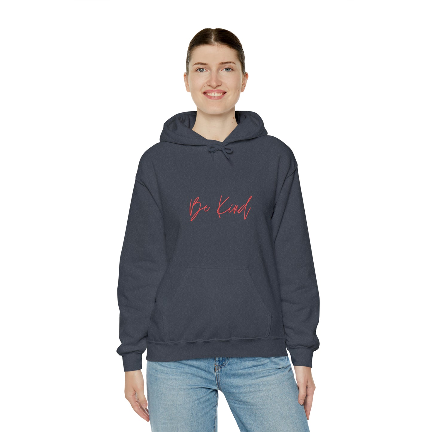 Be Kind - Hooded Sweatshirt US