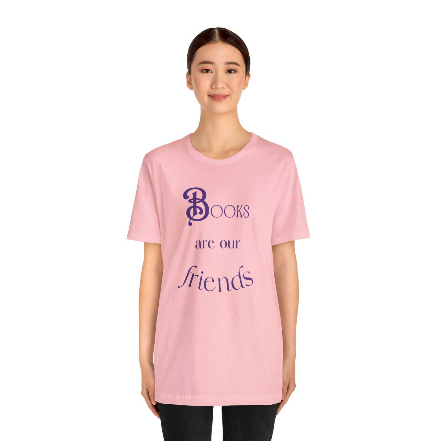 Books Are Our Friends #2 - Short Sleeve Tee US