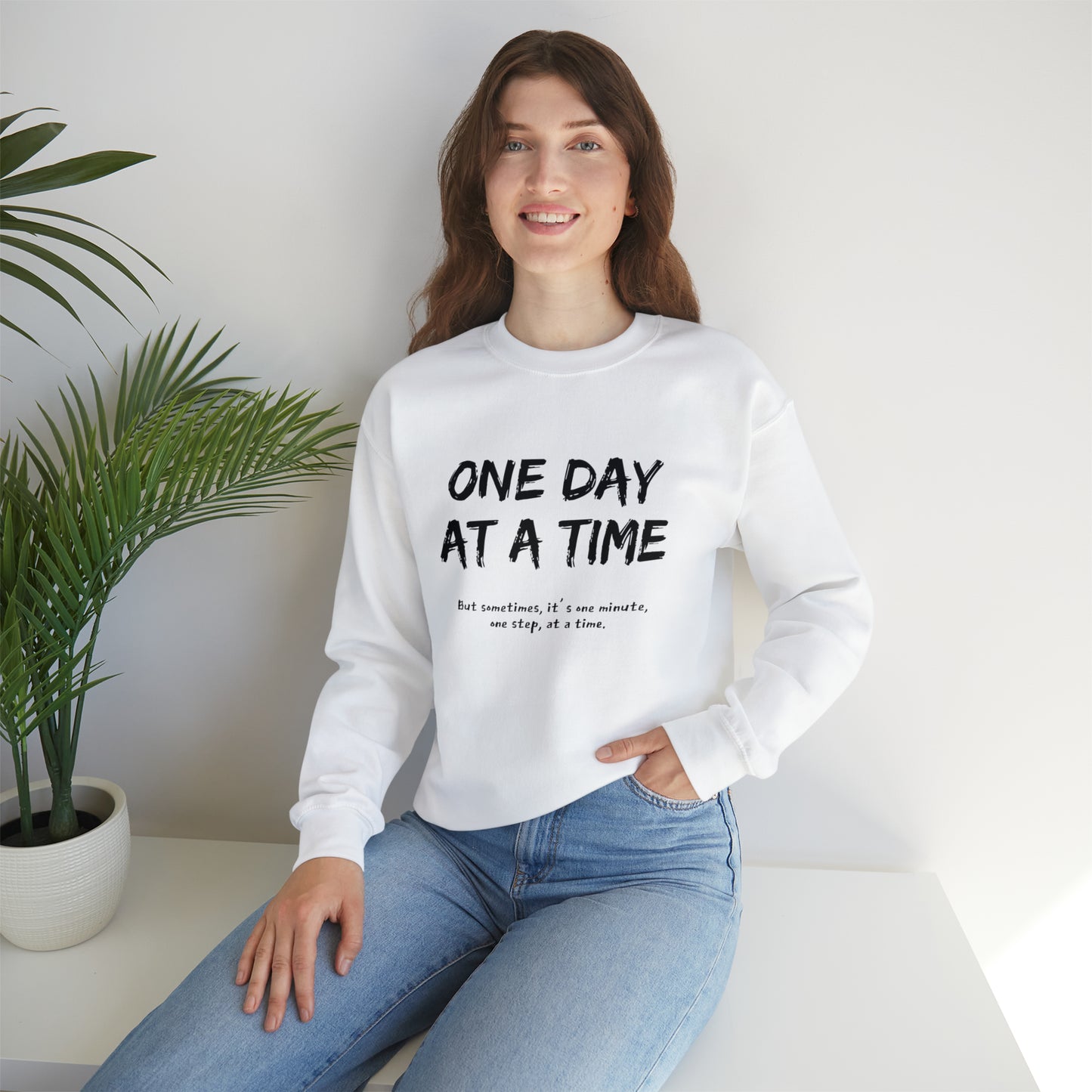 One Day At A Time - Crewneck Sweatshirt US