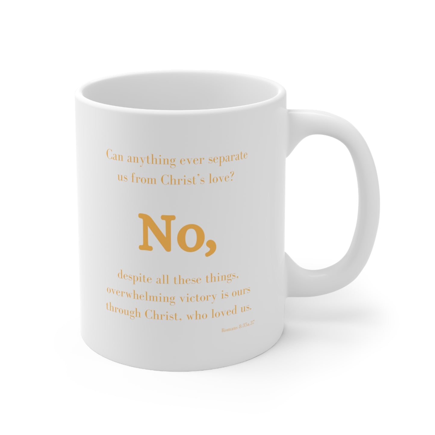 Can Anything Separate Us From Christ - Ceramic Mug US