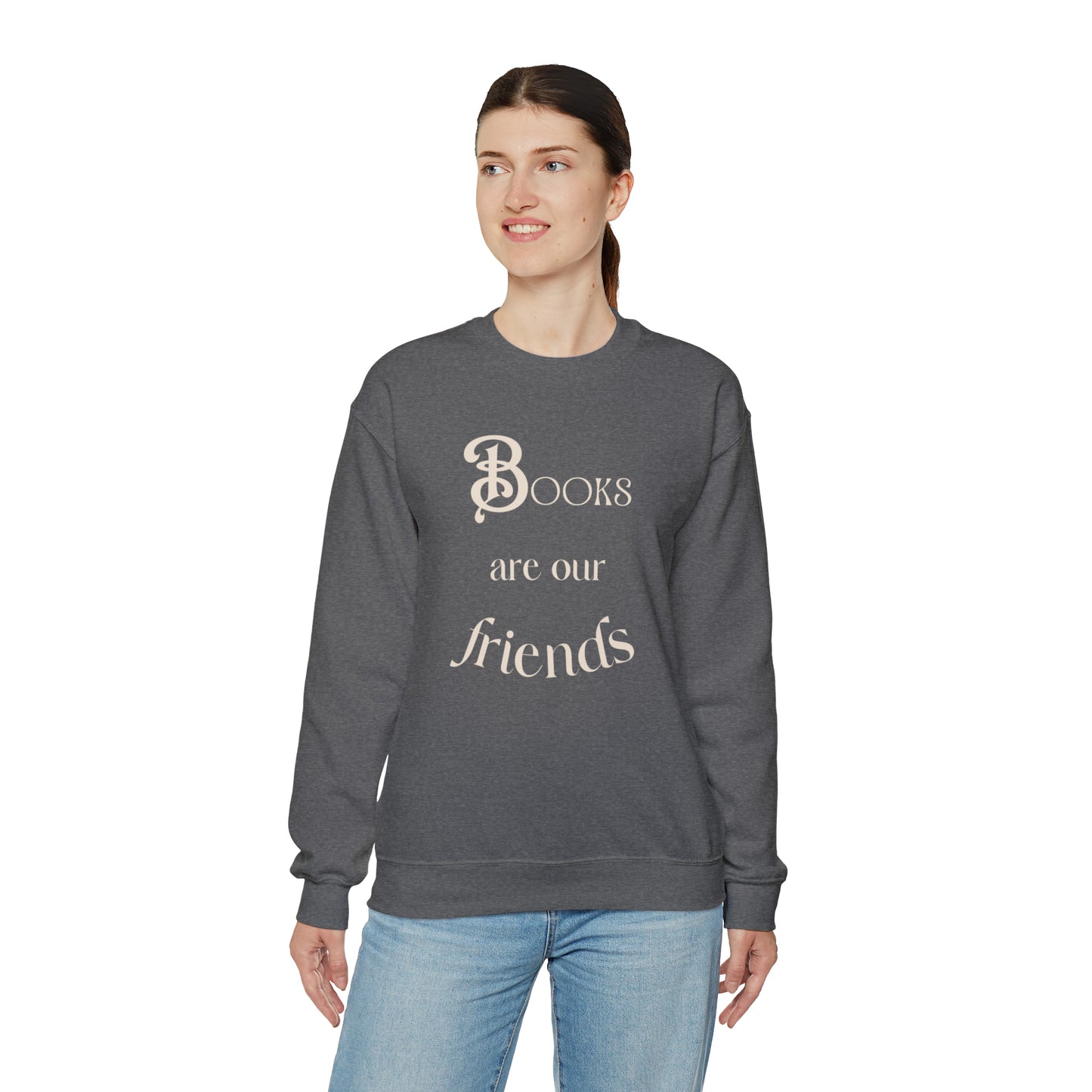 Books Are Our Friends #2 - Crewneck Sweatshirt US