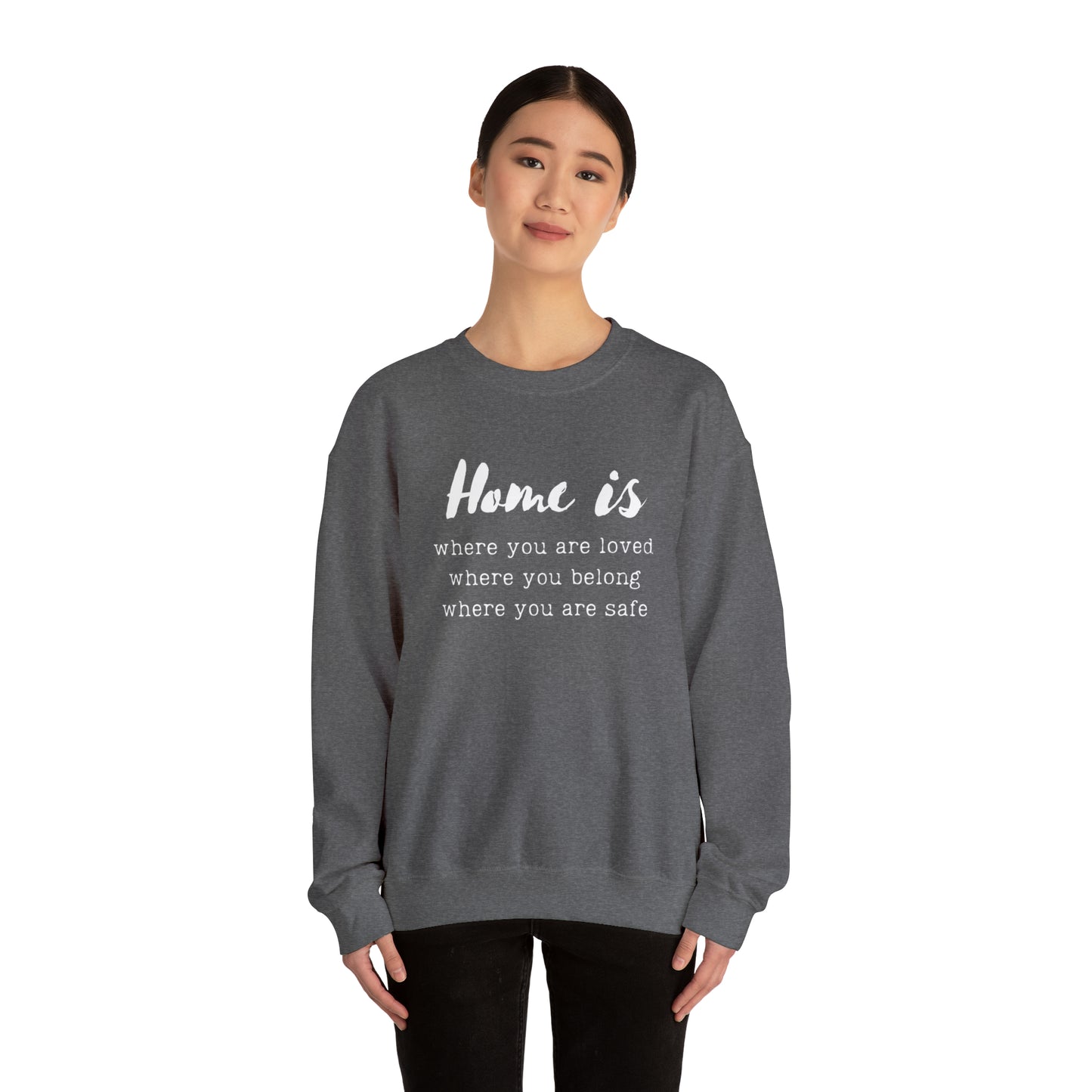 Home is - Crewneck Sweatshirt US