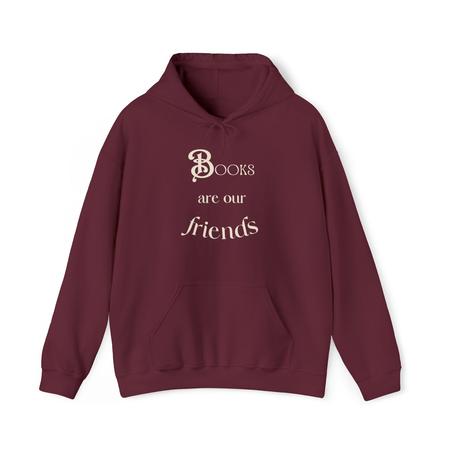 Books Are Our Friends #2 - Hooded Sweatshirt US