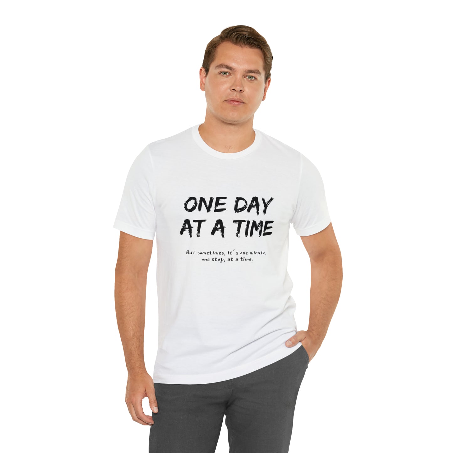 One Day At A Time - Short Sleeve Tee US