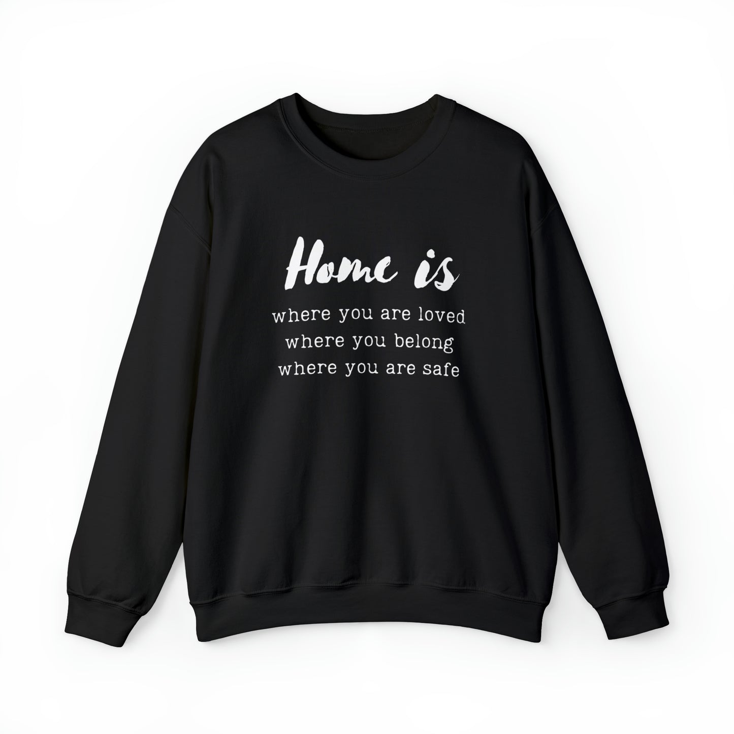 Home is - Crewneck Sweatshirt US