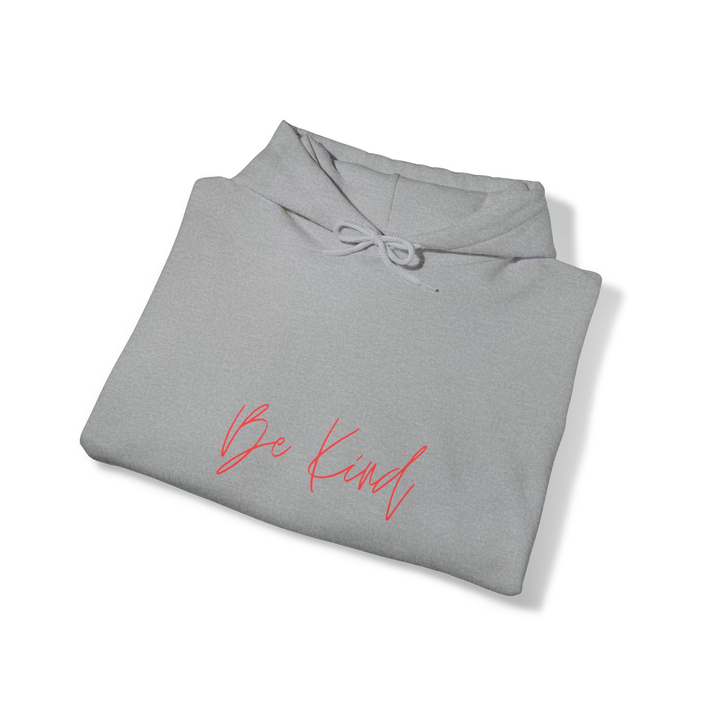 Be Kind - Hooded Sweatshirt US