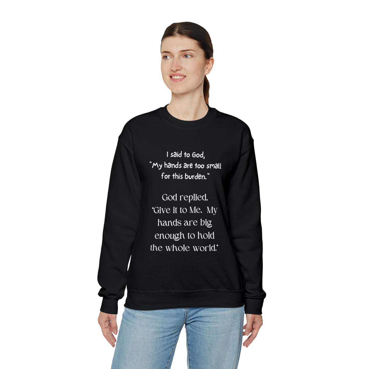 Give All Your Worries to God - Crewneck Sweatshirt US