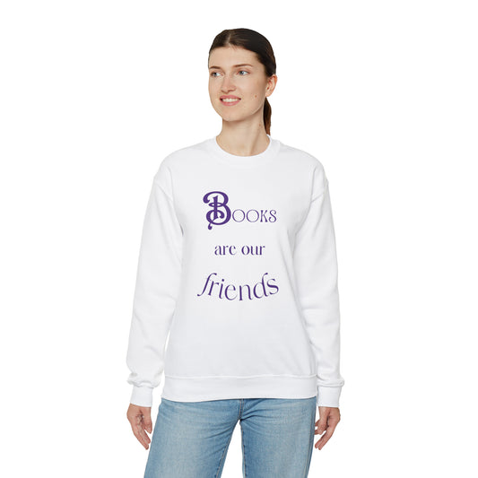 Books Are Our Friends #2 - Crewneck Sweatshirt US