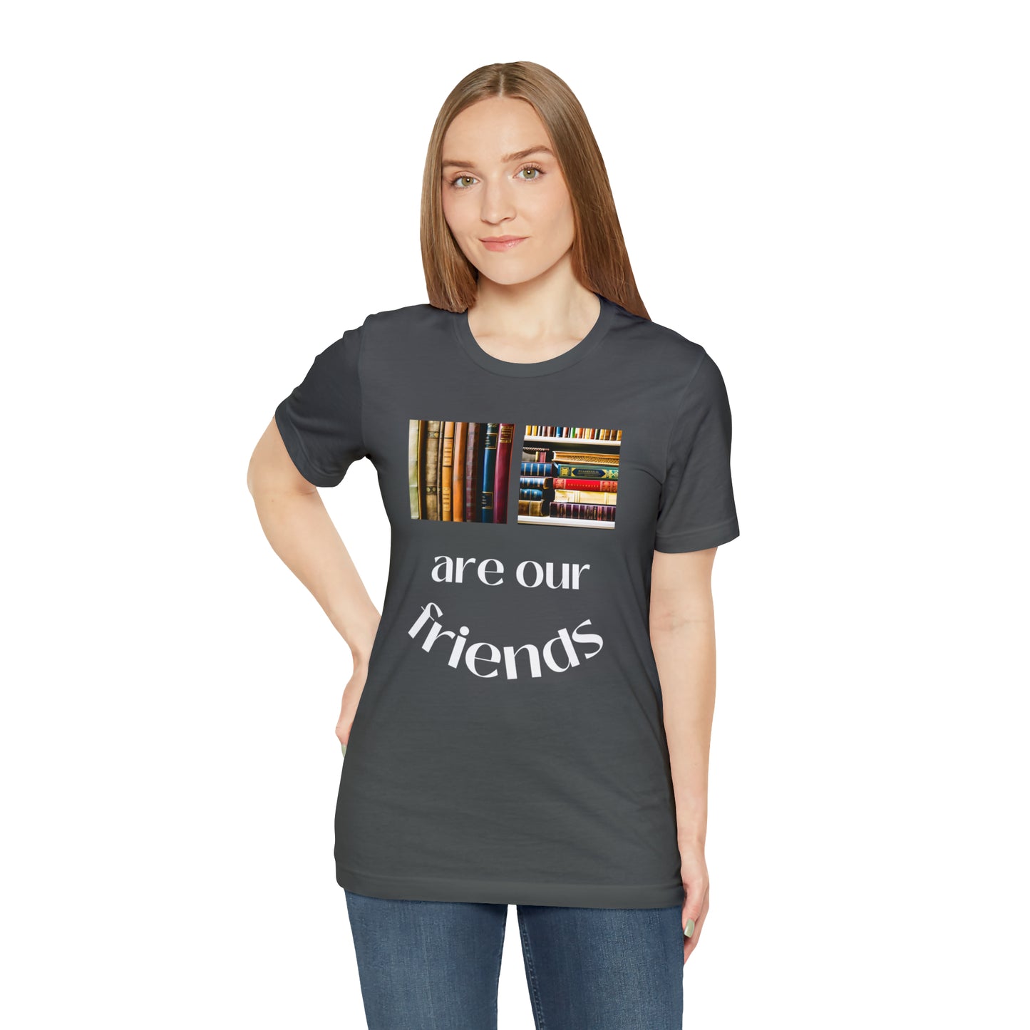 Books Are Our Friends #1 - Short Sleeve Tee US