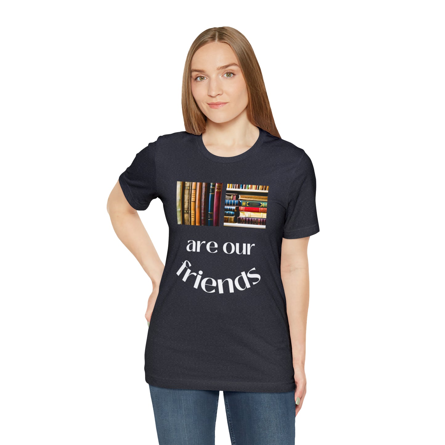 Books Are Our Friends #1 - Short Sleeve Tee US