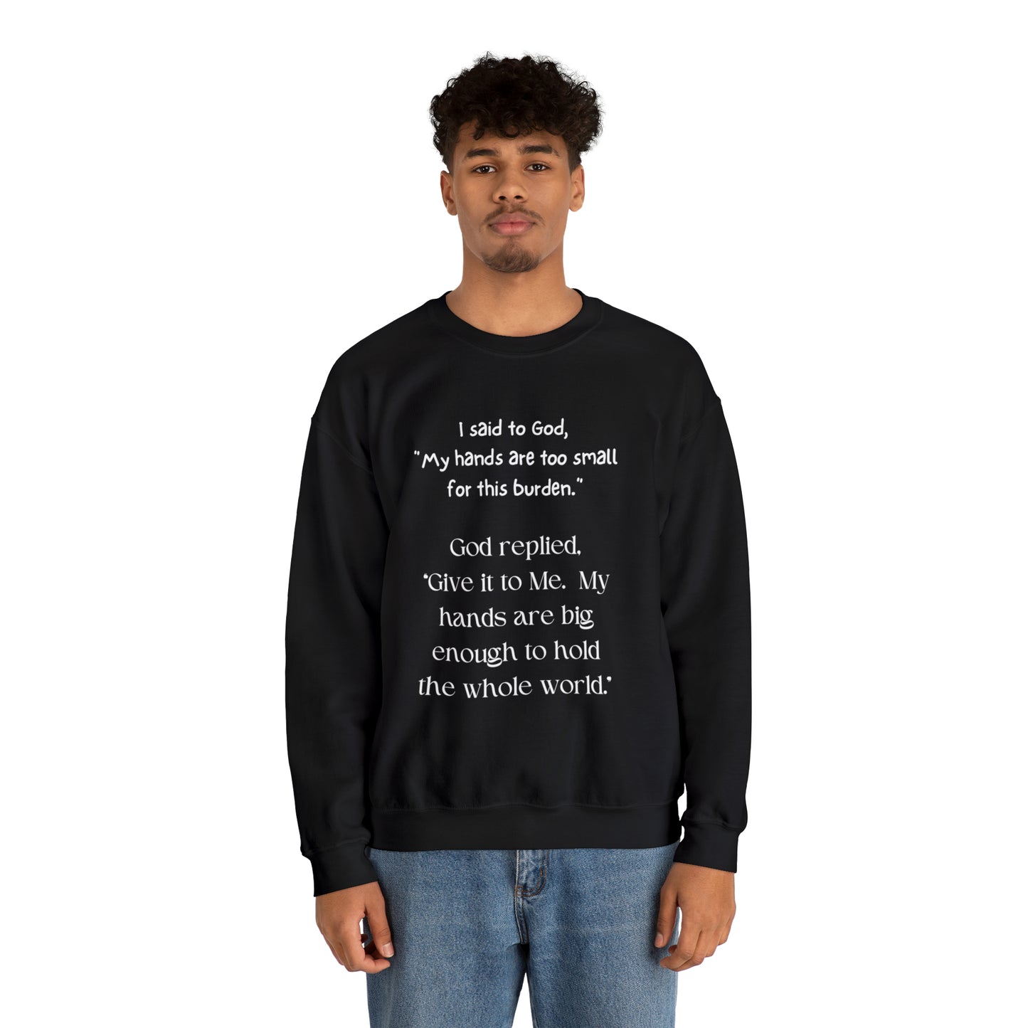 Give All Your Worries to God - Crewneck Sweatshirt US