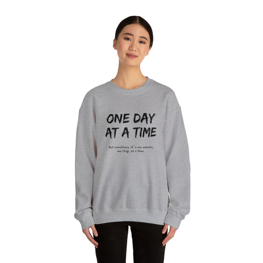 One Day At A Time - Crewneck Sweatshirt US