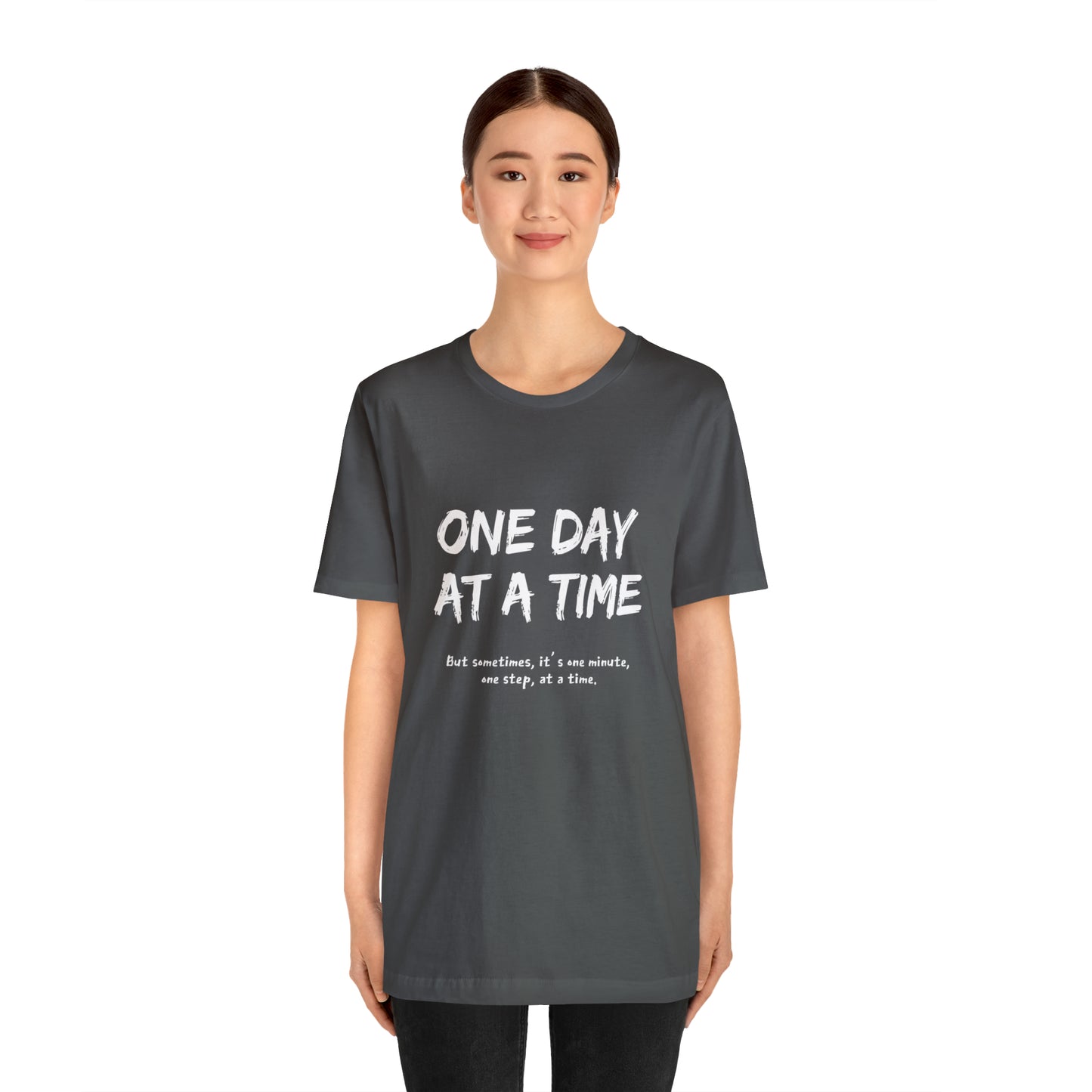 One Day At A Time - Short Sleeve Tee US