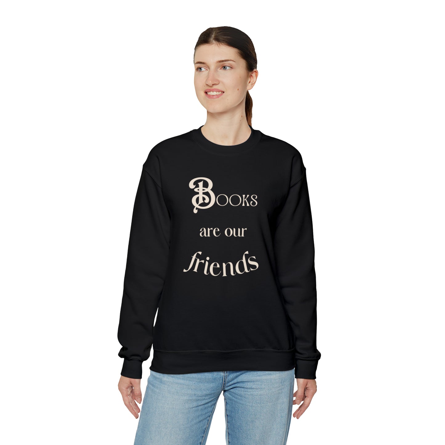 Books Are Our Friends #2 - Crewneck Sweatshirt US