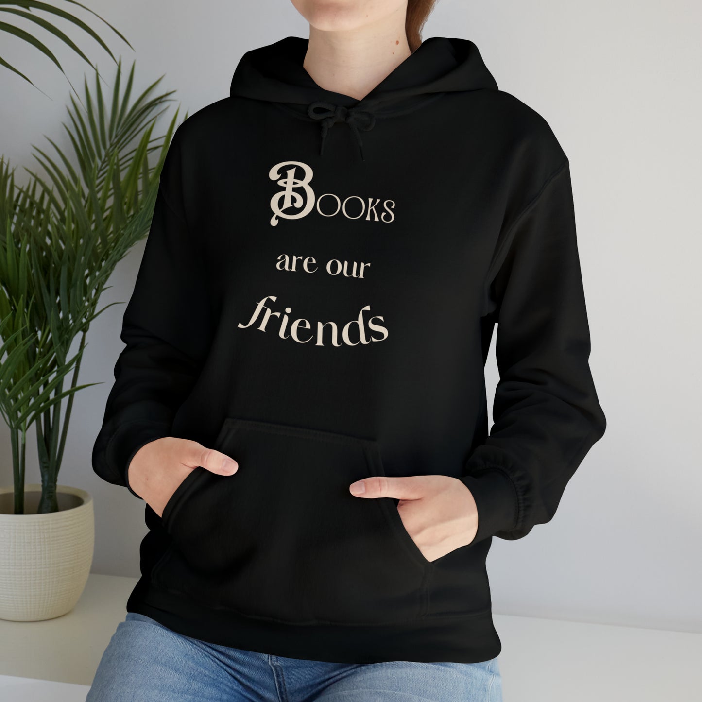 Books Are Our Friends #2 - Hooded Sweatshirt US