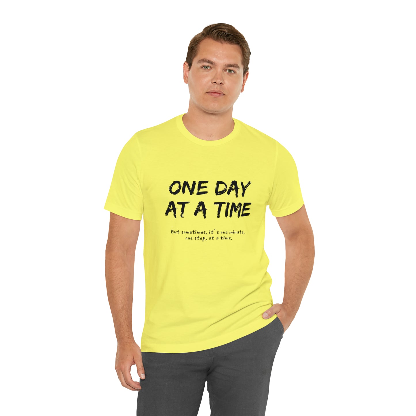 One Day At A Time - Short Sleeve Tee US